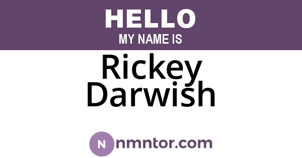 Rickey Darwish