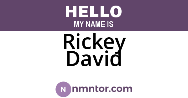 Rickey David