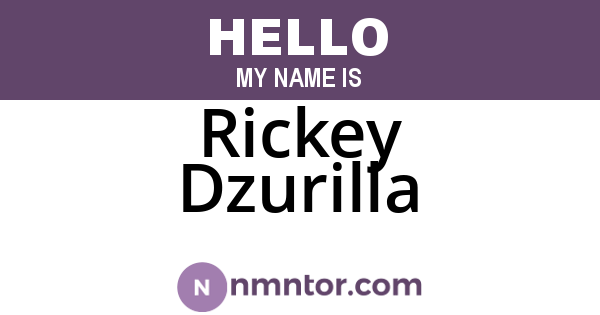Rickey Dzurilla