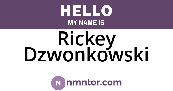 Rickey Dzwonkowski