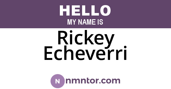 Rickey Echeverri