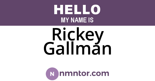 Rickey Gallman