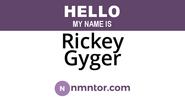 Rickey Gyger