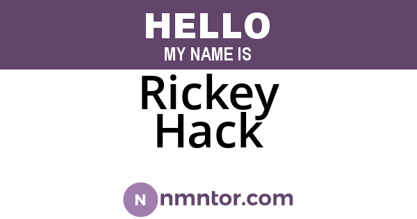 Rickey Hack