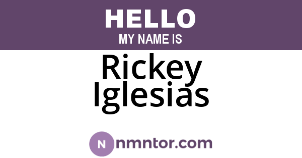 Rickey Iglesias