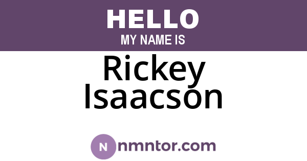 Rickey Isaacson