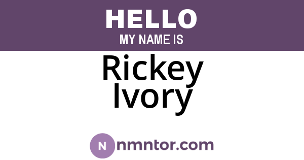Rickey Ivory