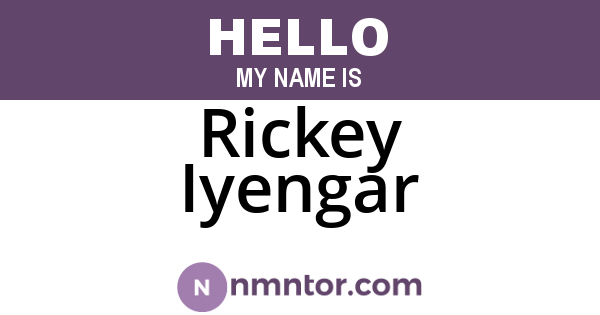 Rickey Iyengar
