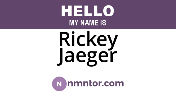 Rickey Jaeger