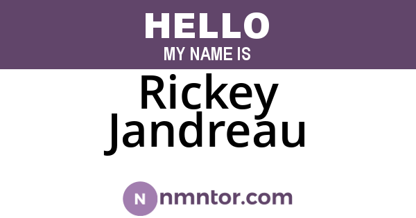 Rickey Jandreau