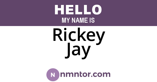 Rickey Jay