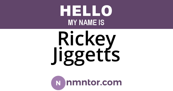 Rickey Jiggetts