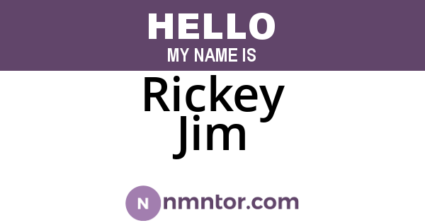 Rickey Jim