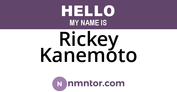 Rickey Kanemoto