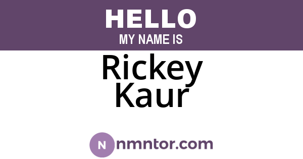 Rickey Kaur
