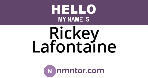 Rickey Lafontaine