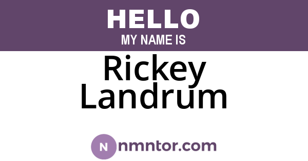 Rickey Landrum