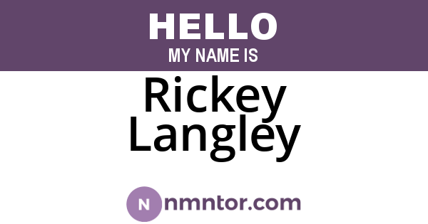 Rickey Langley