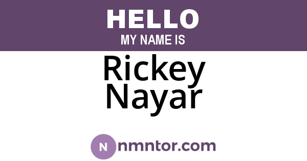 Rickey Nayar