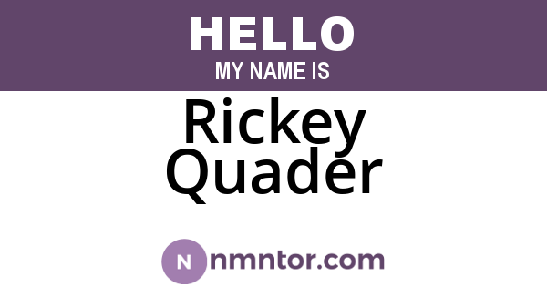 Rickey Quader