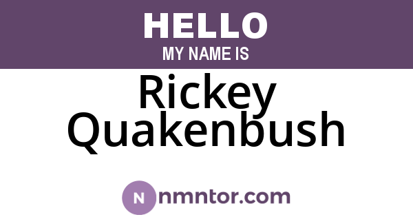 Rickey Quakenbush