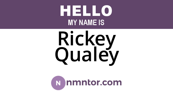 Rickey Qualey