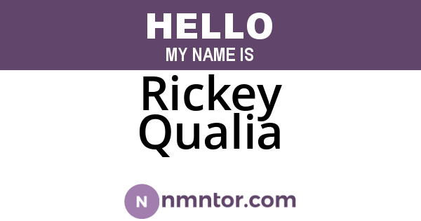 Rickey Qualia