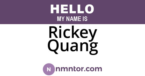 Rickey Quang