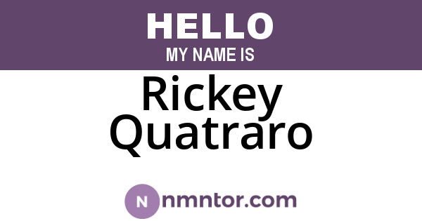 Rickey Quatraro