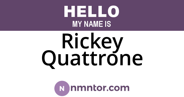 Rickey Quattrone