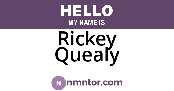 Rickey Quealy