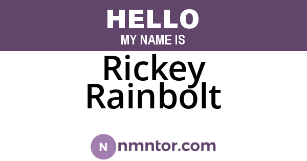 Rickey Rainbolt
