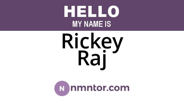 Rickey Raj