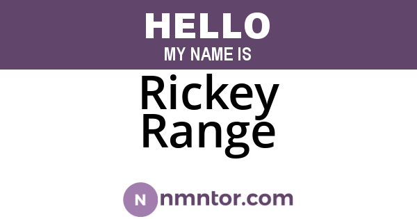 Rickey Range
