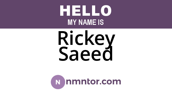 Rickey Saeed