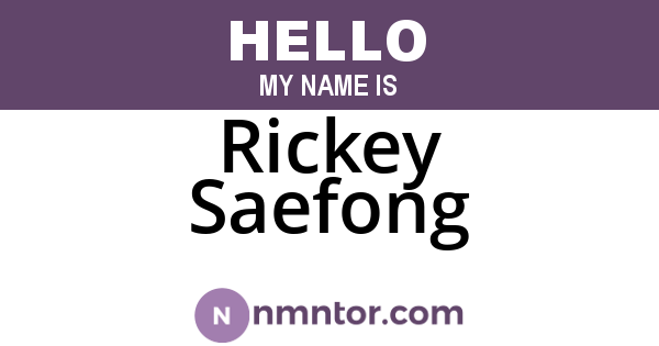 Rickey Saefong