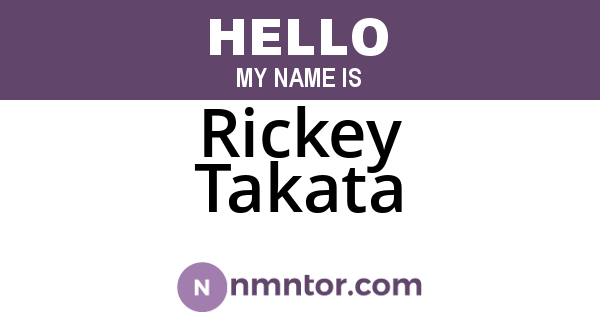 Rickey Takata