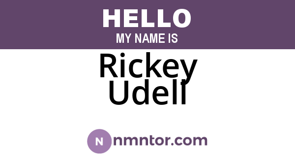 Rickey Udell