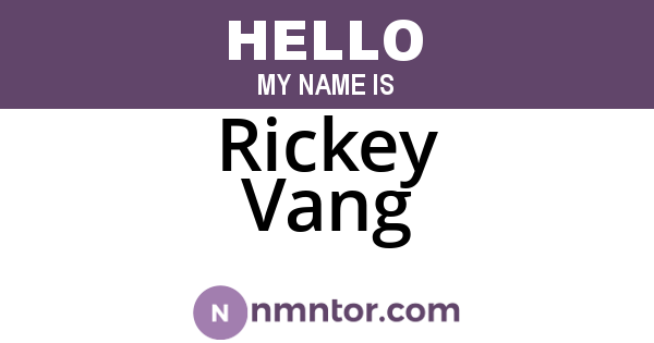 Rickey Vang
