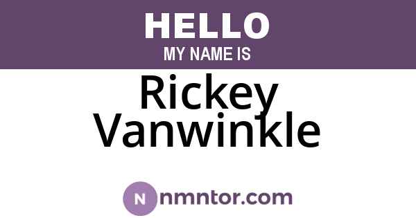 Rickey Vanwinkle