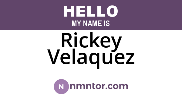Rickey Velaquez