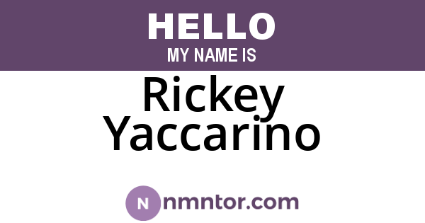 Rickey Yaccarino