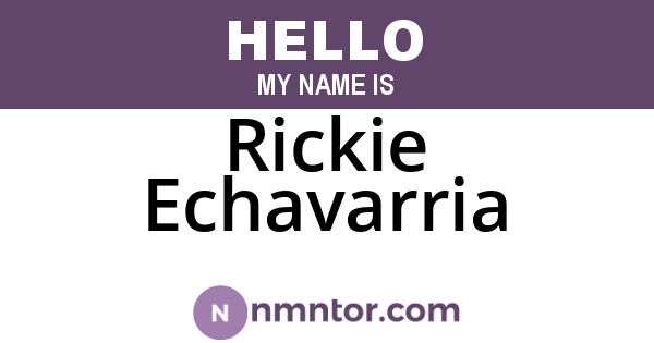 Rickie Echavarria