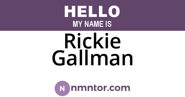 Rickie Gallman