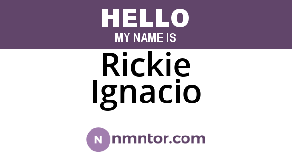 Rickie Ignacio