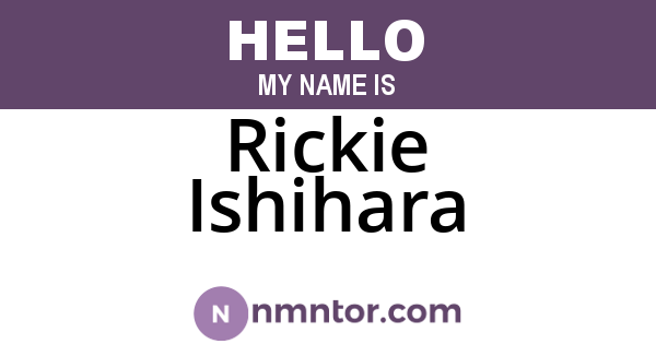 Rickie Ishihara
