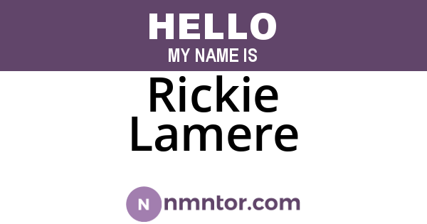 Rickie Lamere