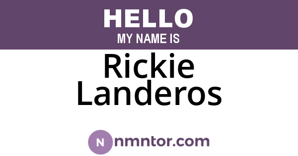 Rickie Landeros