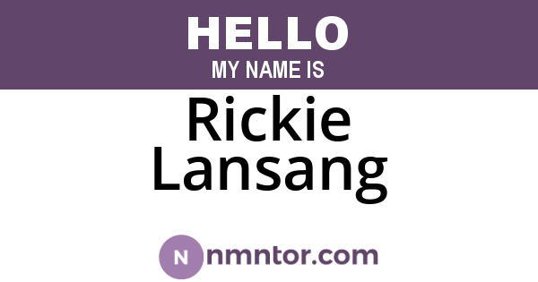 Rickie Lansang
