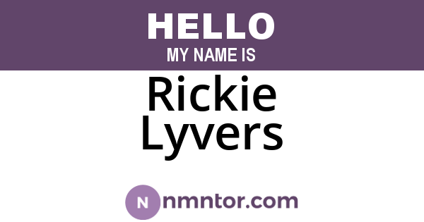 Rickie Lyvers